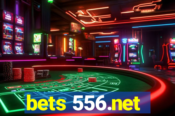 bets 556.net